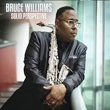 Bruce Williams - Solid Perspective