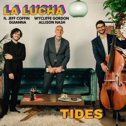 La Lucha - Tides