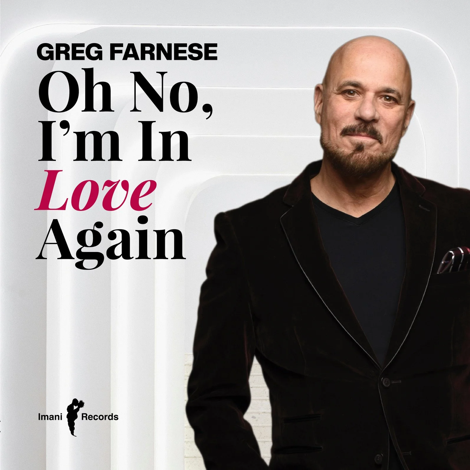 Greg Farnese - Oh No, I'm In Love Again