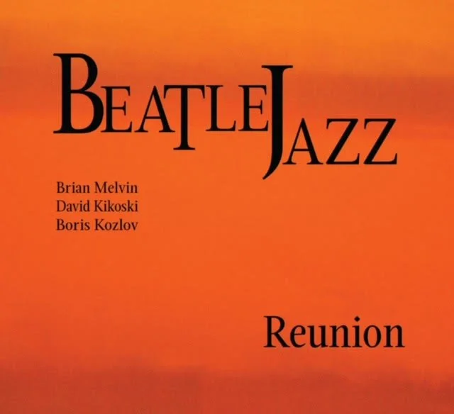 BeatleJazz - Reunion