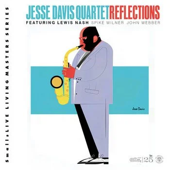 Jesse Davis Quintet - Reflections