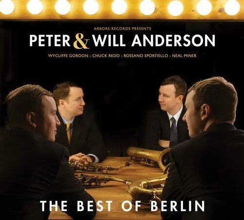 Peter & Will Anderson - The Best Of Berlin
