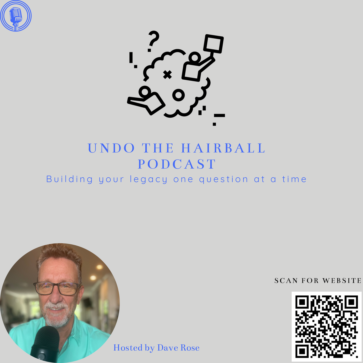 Undo The Hairball - Building Your LEGACY podcast artwork