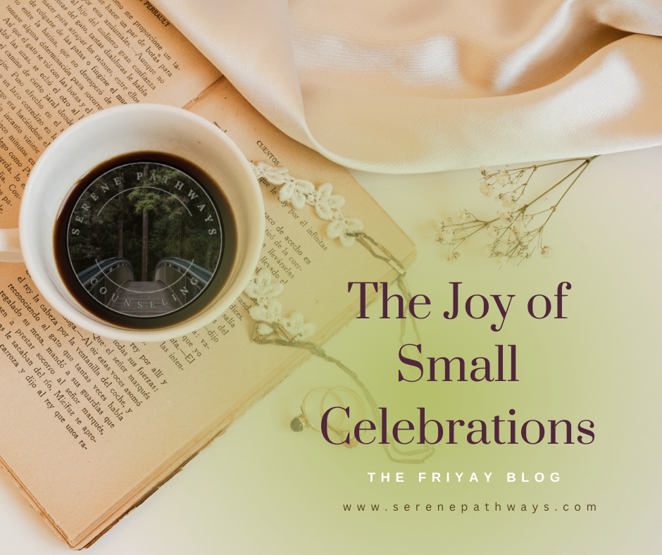 The FriYAY Blog: The Joy of Small Celebrations