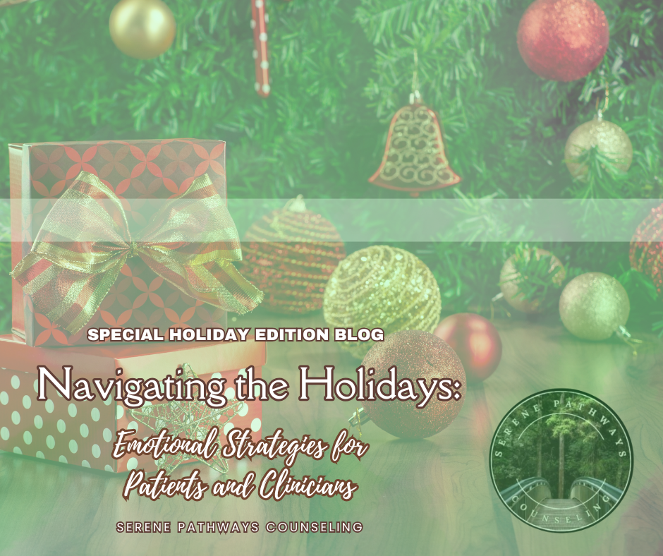 Navigating the Holidays: Emotional Strategies for Patients and Clinicians