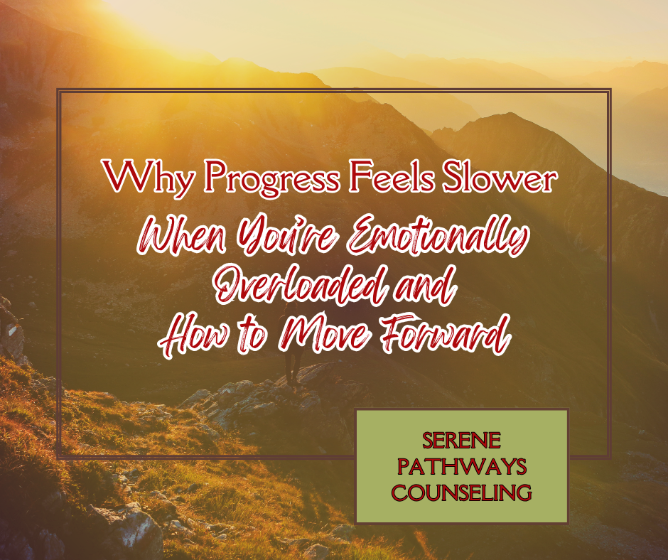 Why Progress Feels Slower When You’re Emotionally Overloaded (And What Actually Helps)