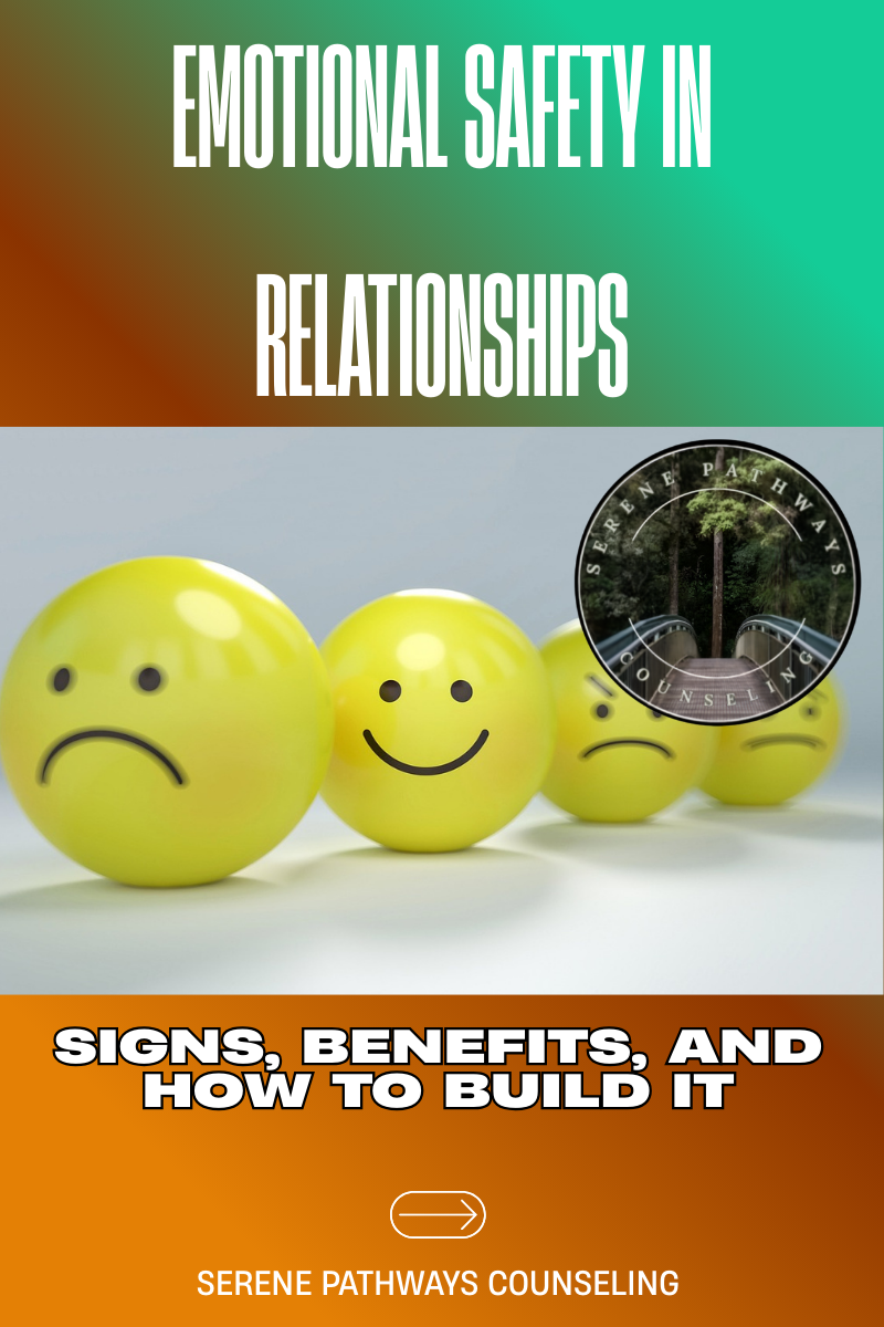 Why Emotional Safety Is the Foundation of Healthy Relationships