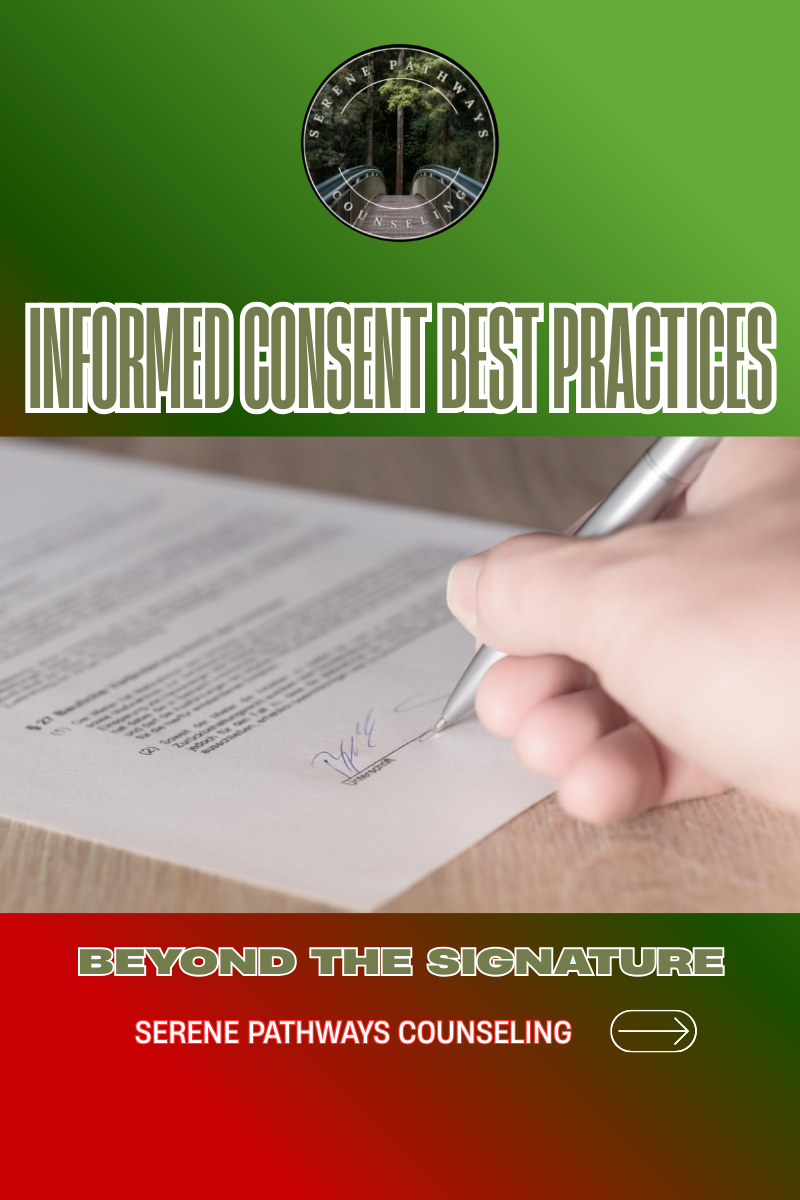 Informed Consent Best Practices: Beyond the Signature
