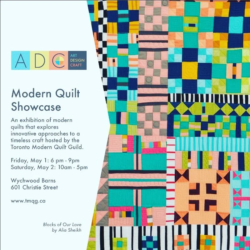My quilt will be hanging in the upcoming TMQG quilt show! It will be at the 

The Toronto Modern Quilt Guild is holding its very first quilt show on May 1-2, 2026 at the historic Wychwood Barns in Toronto.

Our event will showcase the very best in mo