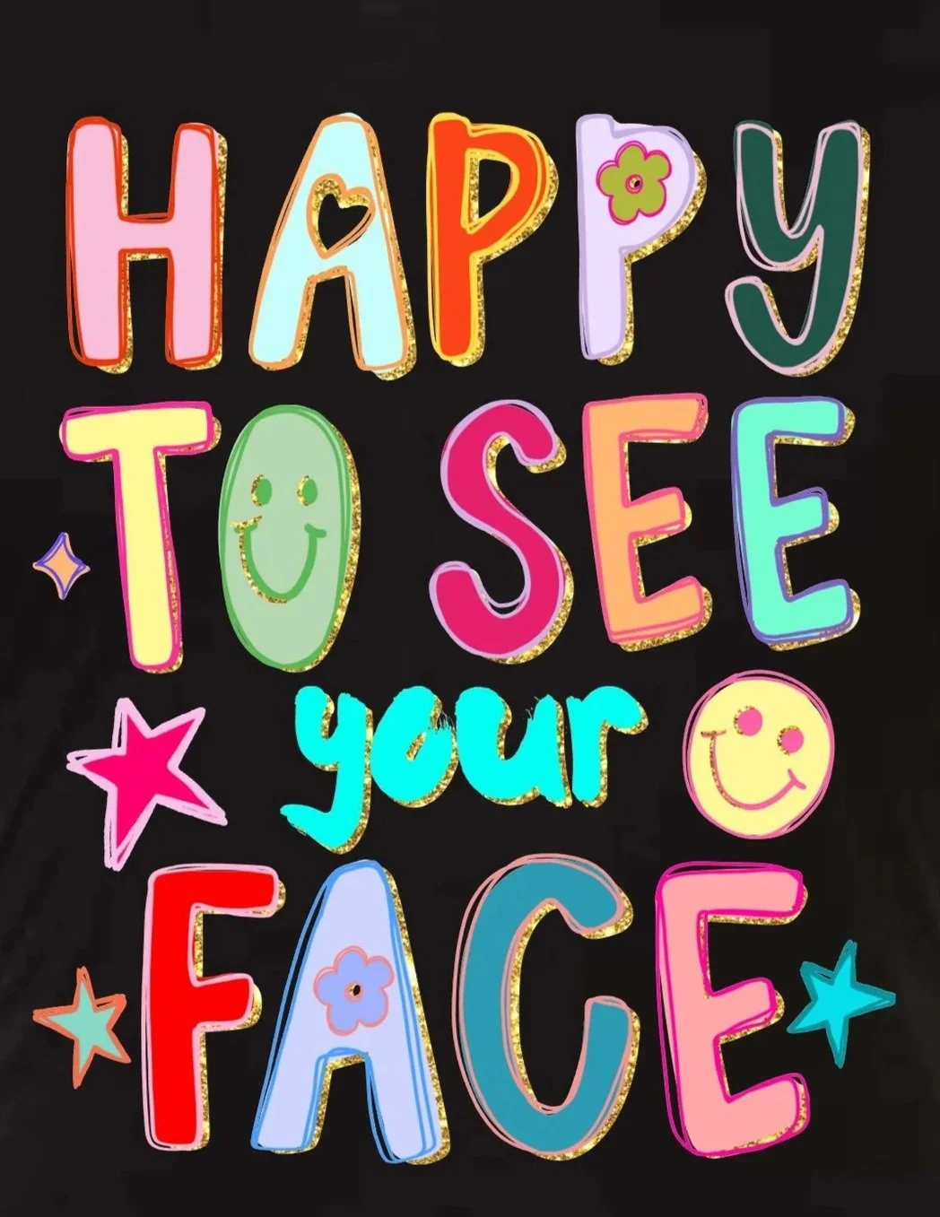 happy+to+see+your+face+black.jpg