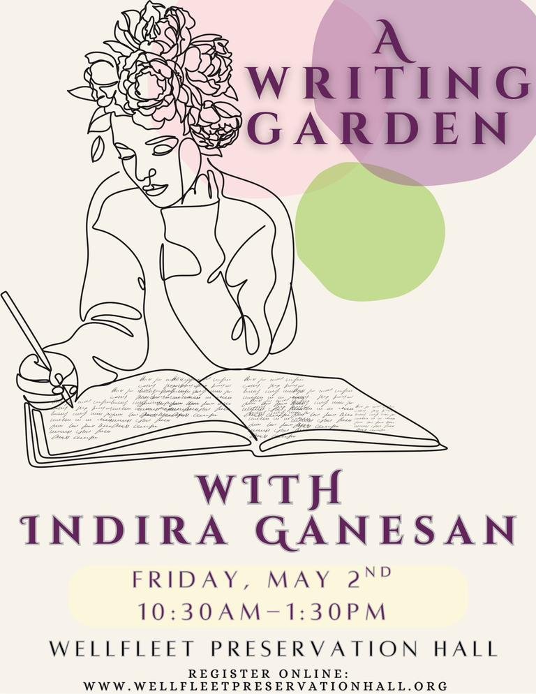 A Writing Garden w/Indira Ganesan