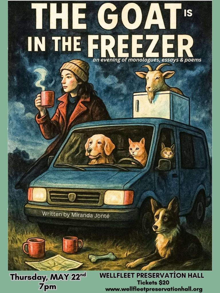 The Goat is in the Freezer: Poems & Essays by Miranda Jonté