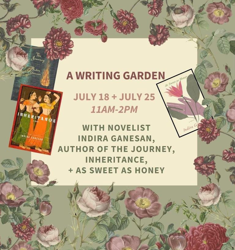 A Writing Garden: with Novelist Indira Ganesan
