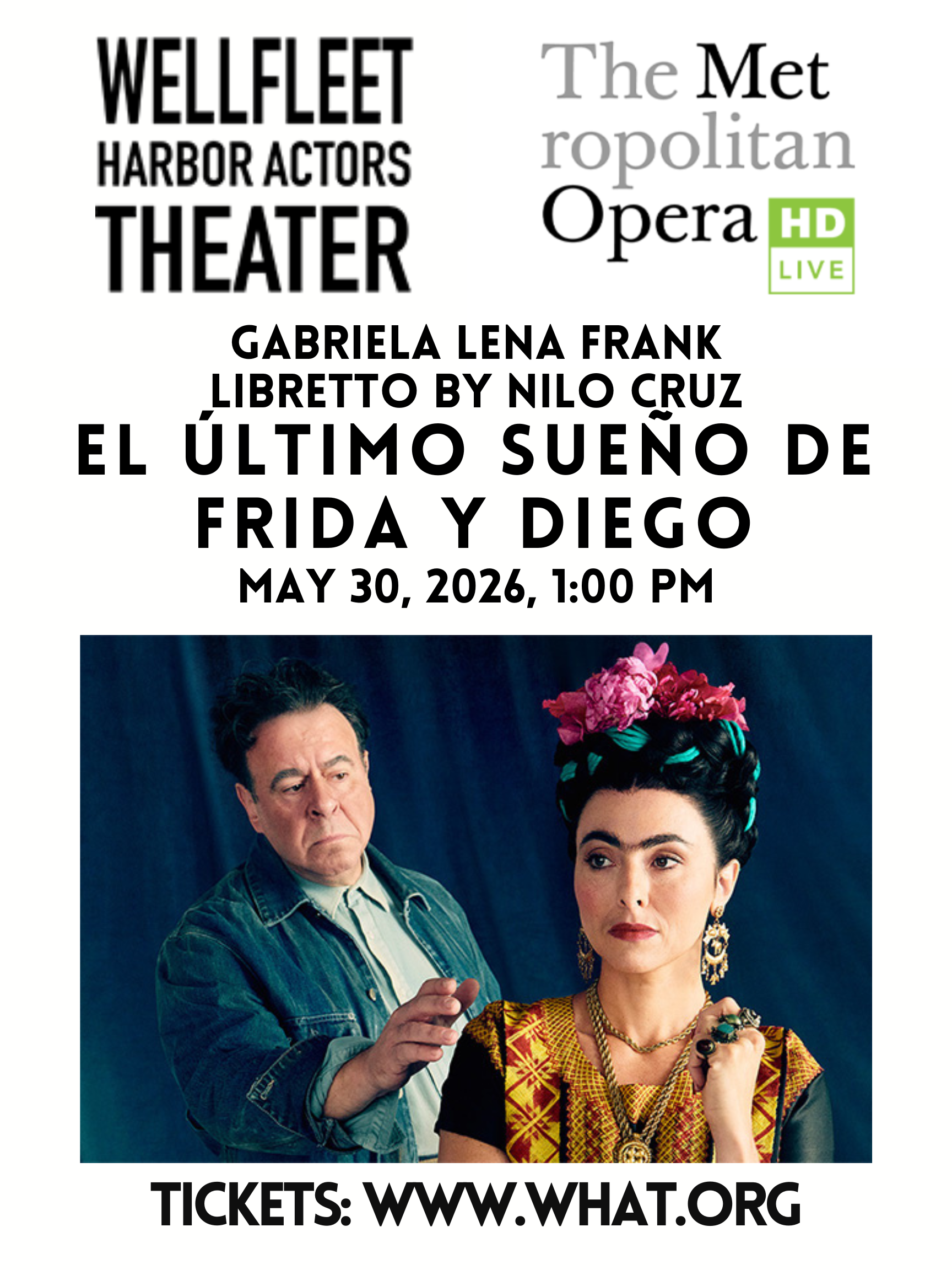 MET Opera at WHAT: El Último Sueño de Frida y Diego