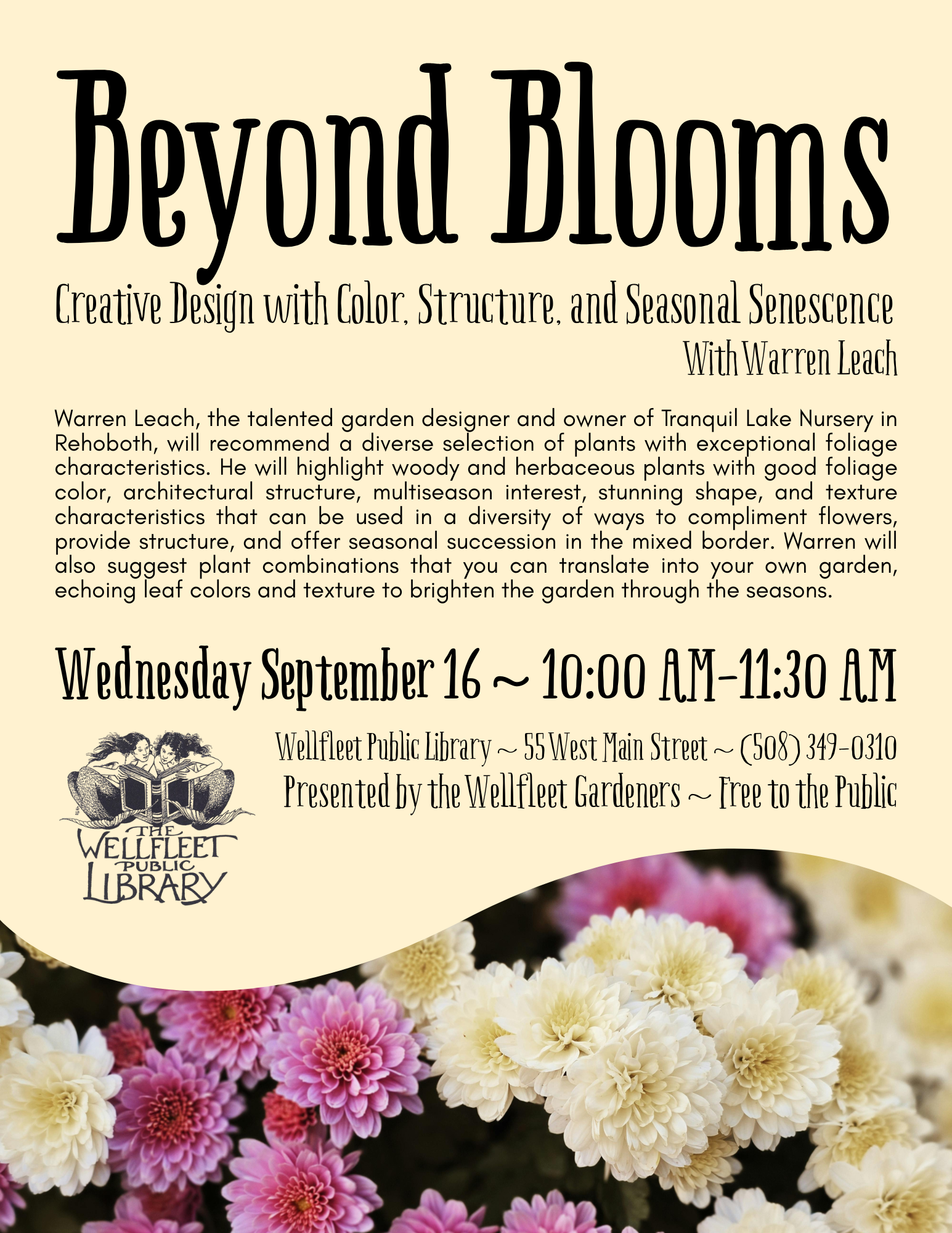 Beyond Blooms: Creative Design with Color, Structure, and Seasonal Senescence with Warren Leach