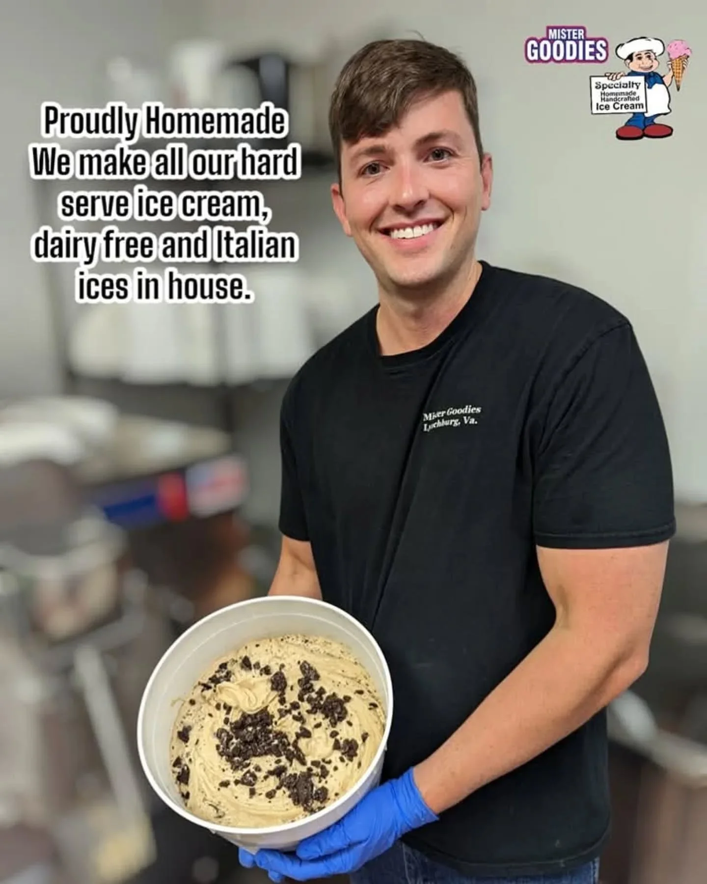 Homemade is Better! Which is why Mister Goodies makes ALL our homemade hard serve, dairy free and Italian ices in house. With 32 hard serve flavors, 8 dairy free flavors and 6 Italian ices, each batch is made from scratch with a whole lot of love. We