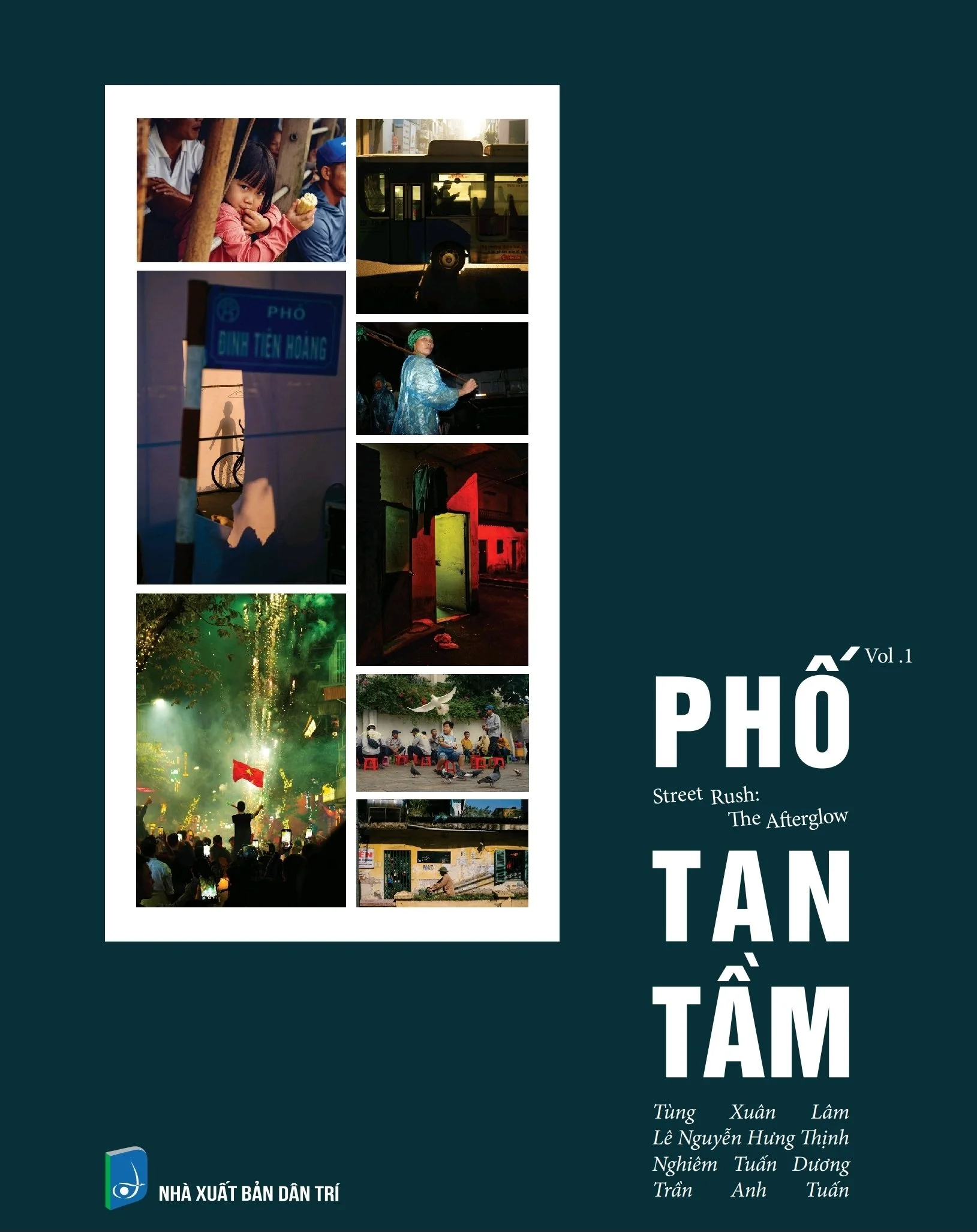 DỰ ÁN SÁCH ẢNH: “PHỐ TAN TẦM” – “STREET RUSH, THE AFTERGLOW”
