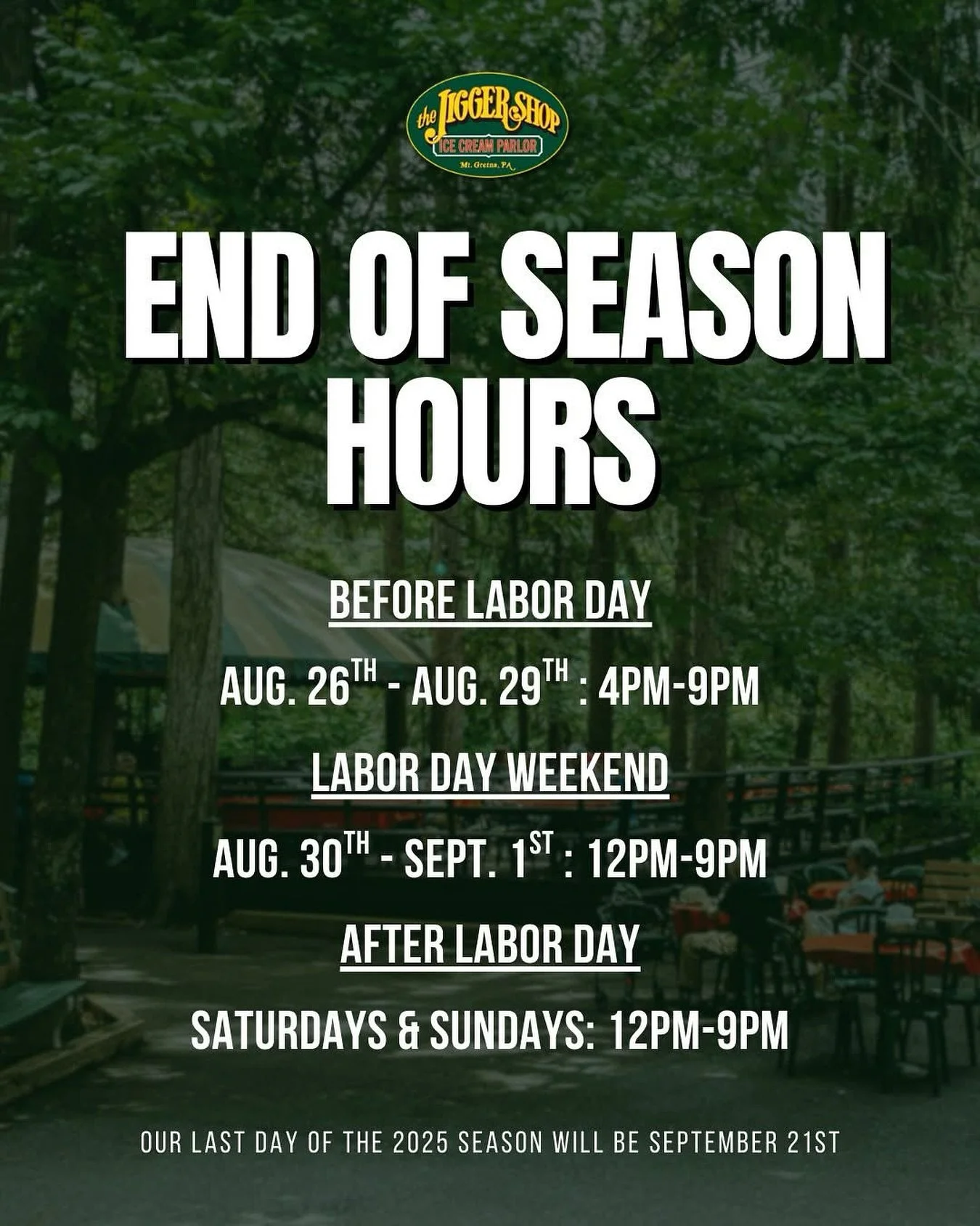 Please take a look at our end of season hours! 

Tuesday, August 26th - Friday, August 29th: 4pm-9pm
Saturday, August 30th - Monday, September 1st: 12pm-9pm

After Labor Day Weekend, we will be open on Saturdays and Sundays from 12pm-9pm with Septemb