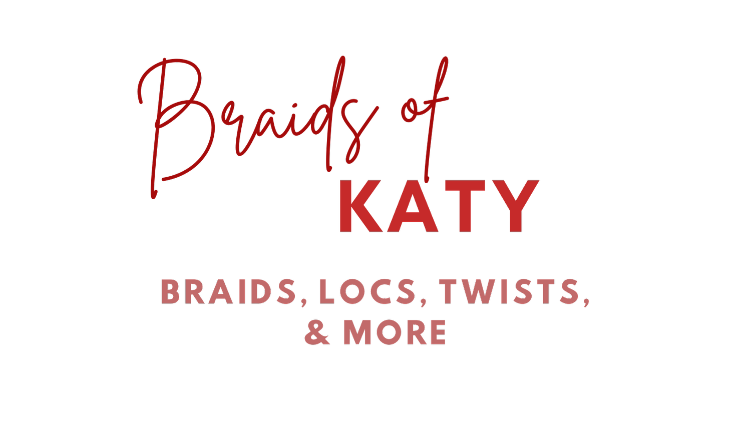Braids Of  Katy 