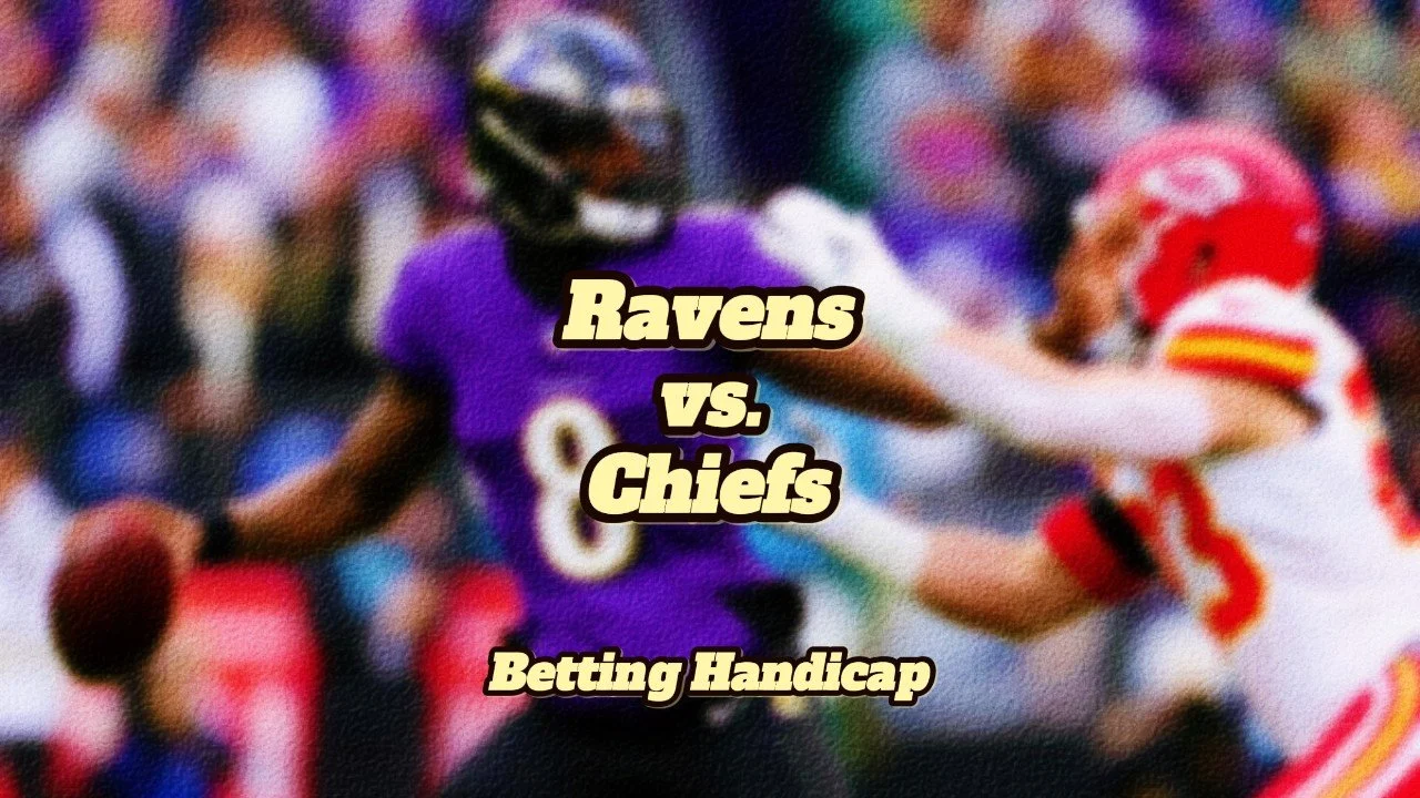 Baltimore Ravens vs. KC Chiefs Handicap