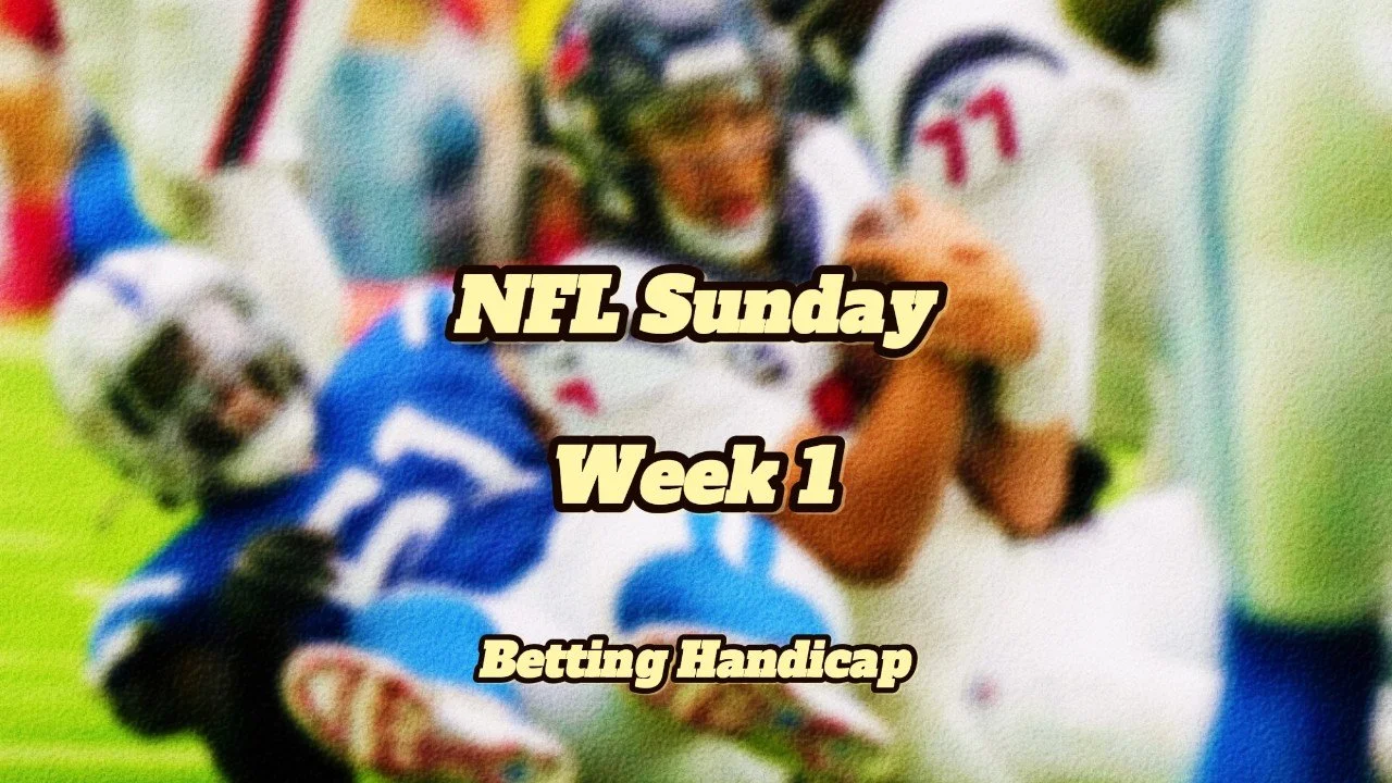NFL Sunday - Week 1 Handicaps