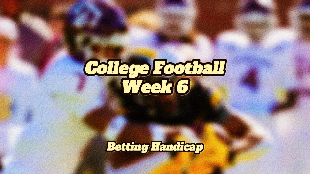 CFB Week 6 - Saturday Handicaps