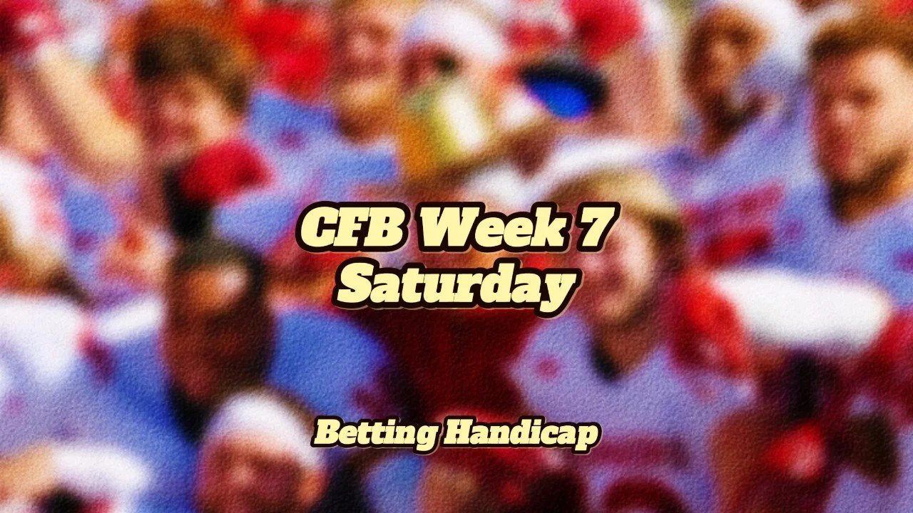 CFB Week 7: Saturday Handicaps