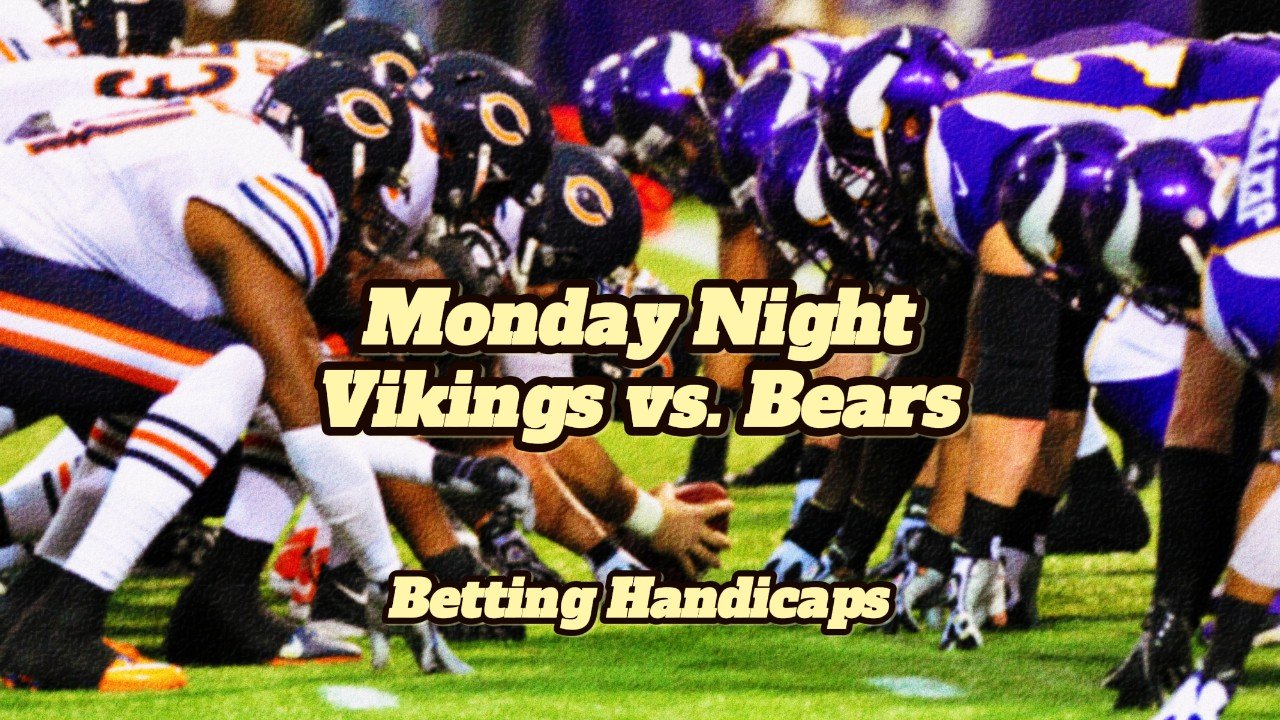 MNF: Minnesota Vikings vs. Chicago Bears