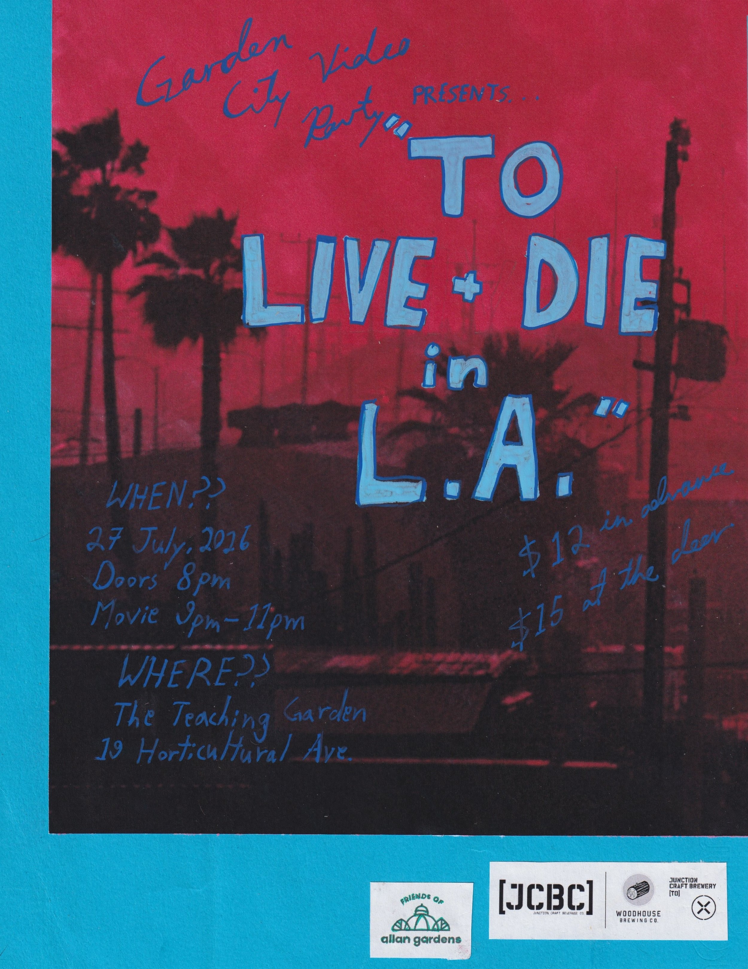 Garden City Video Party Presents: To Live and Die in L.A.
