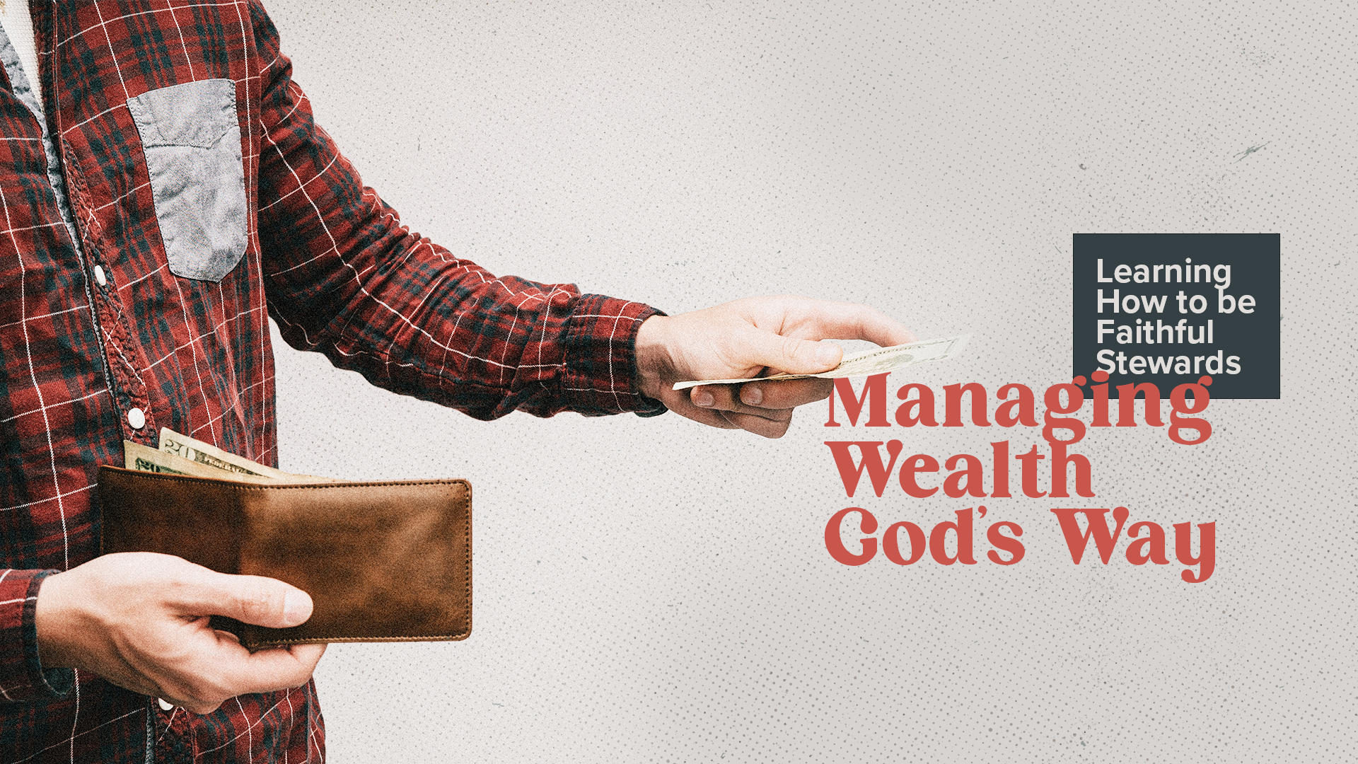 Living by God’s Financial Plan (Proverbs 21:20)