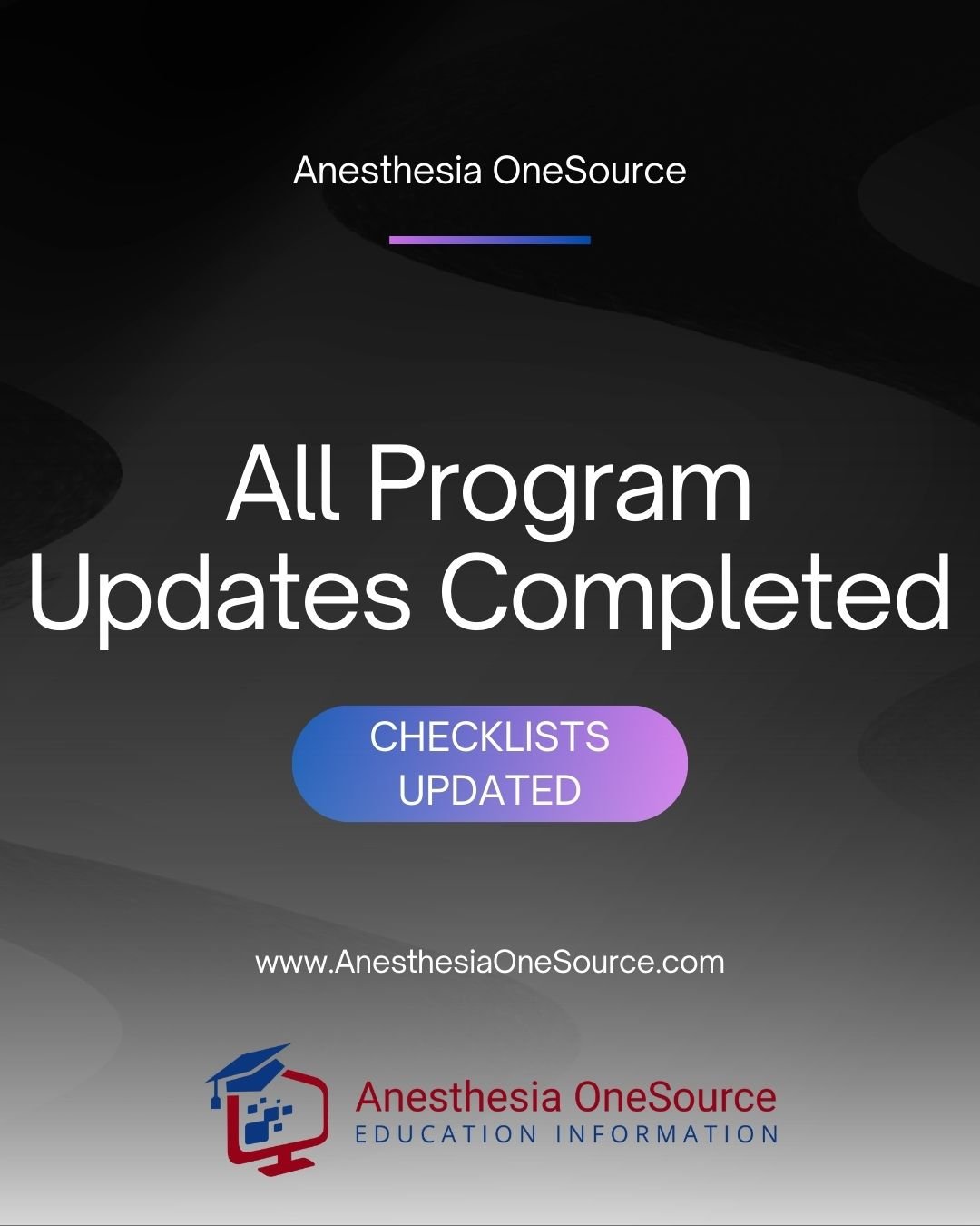 Program pages have been updated on Anesthesia OneSource!

Checklists have been updated to reflect changes as of May 2025.

Updates will occur annually on www.AnesthesiaOneSource.com or as information is provided by programs.

Checklists and program p