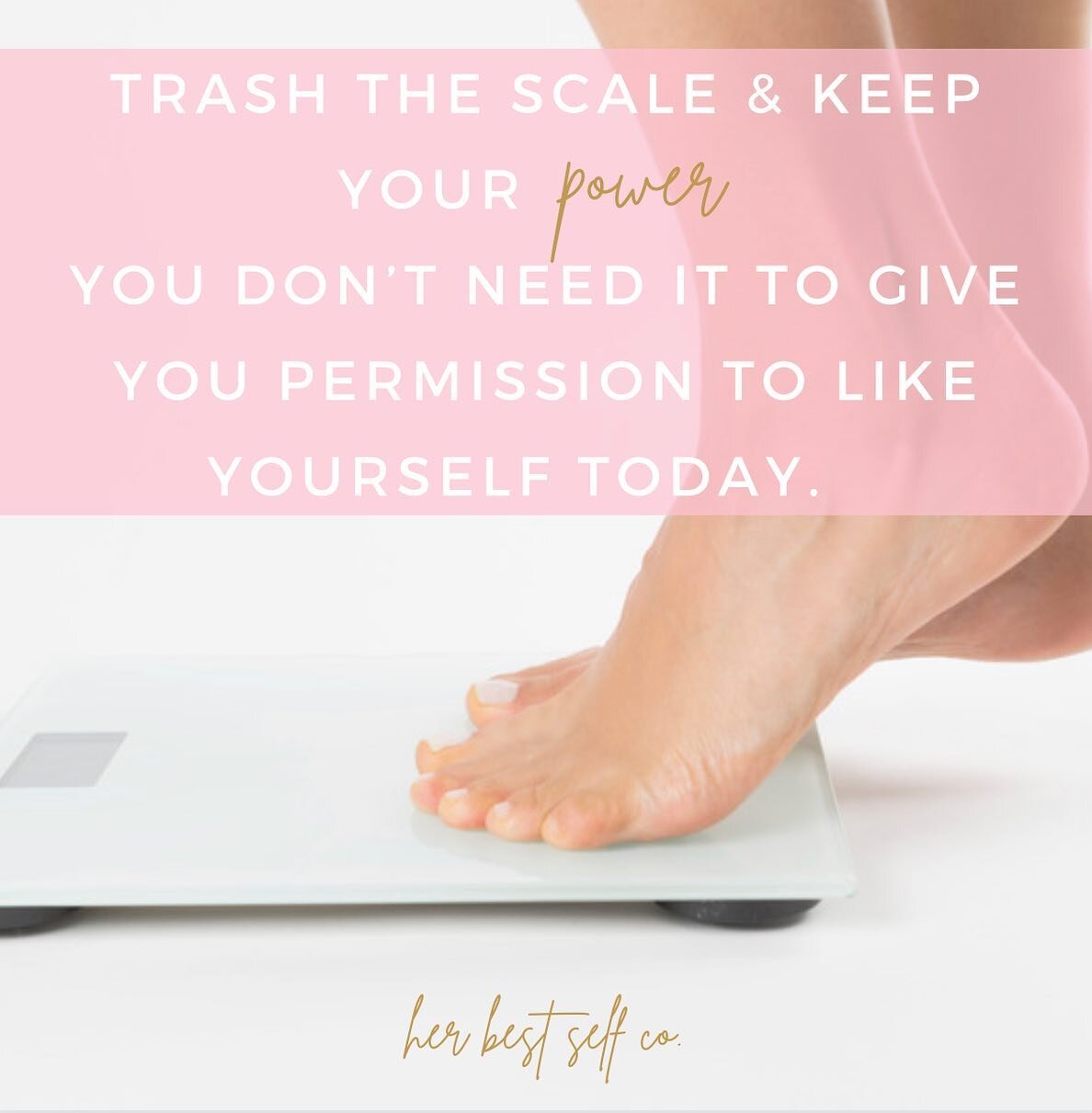 Hey girl hey!

I remember years &amp; years of hopping on the scale first thing every morning, just hoping &amp; praying the number went down or stayed the same from the day before. &amp; if it didn&rsquo;t, I&rsquo;d spend the entire day in shame, s