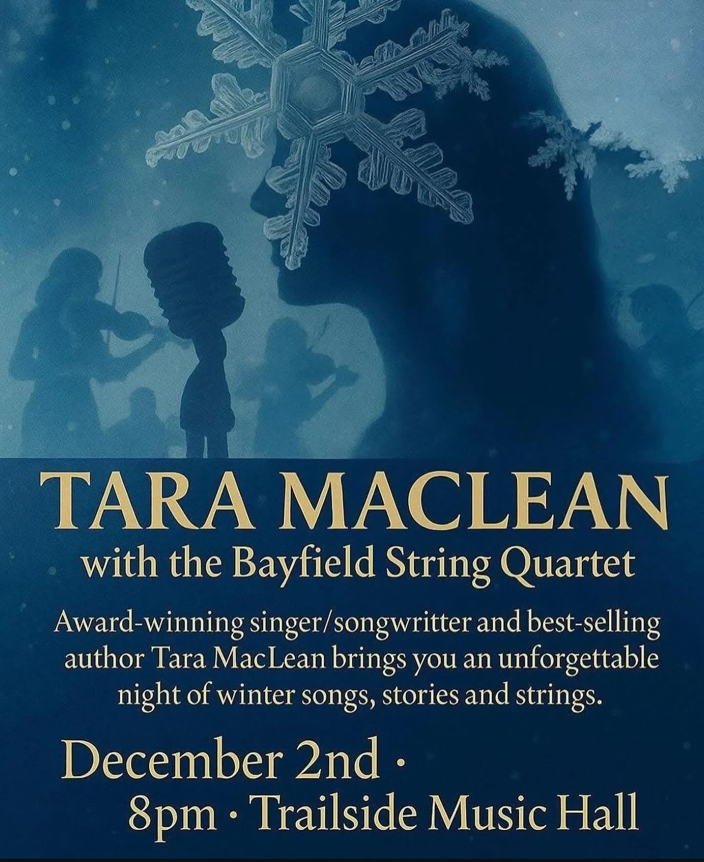 Dec.2nd at 8:00pm: ON THIS WINTER’S NIGHT: TARA MACLEAN W/ THE BAYFIELD STRING QUARTET ❄️On This Winter’s Night is a cozy and elegant evening of glistening winter music and storytelling with one of Canada’s foremost award-winning vo