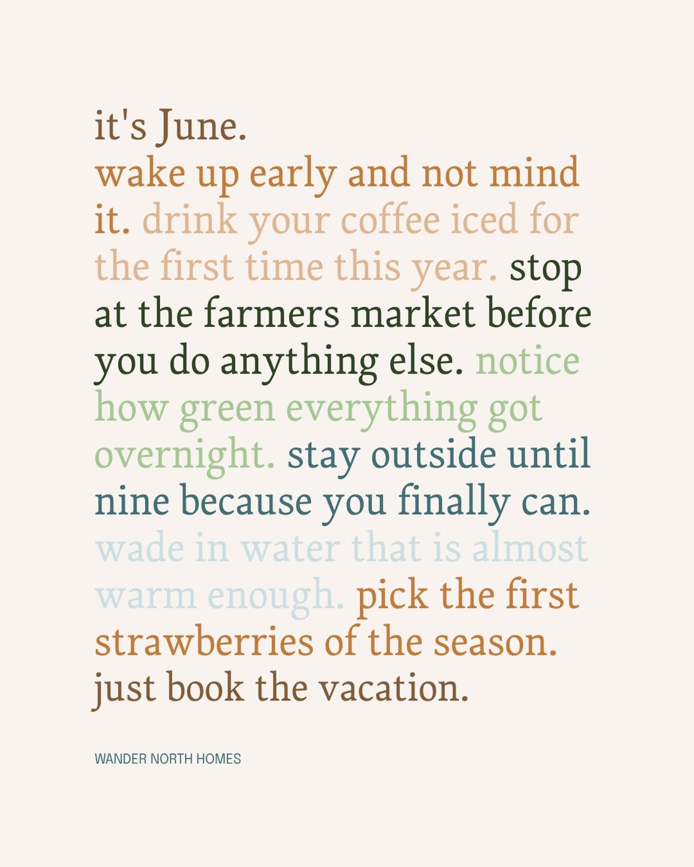 Our unofficial rules of June. 

Honorable mentions: pick up local asparagus from a road side stand, grab the first glass of ros&eacute; on a patio, &amp; watch the first of many summer sunsets. 

What else are we missing?? 

#northernmichigan #michig