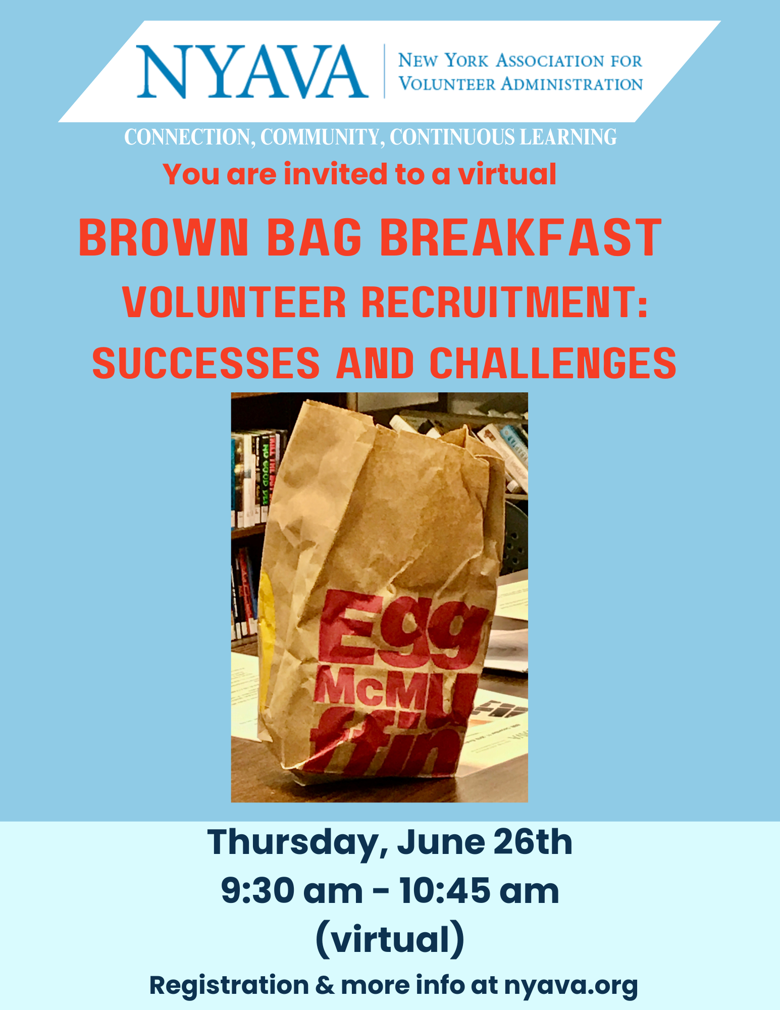 Flyer for a virtual event titled "Brown Bag Breakfast: Volunteer Recruitment — Successes and Challenges" hosted by NYAVA on June 26th from 9:30 am to 10:45 am, featuring an image of a brown paper bag with the word "Egg" printed in red, set on a table