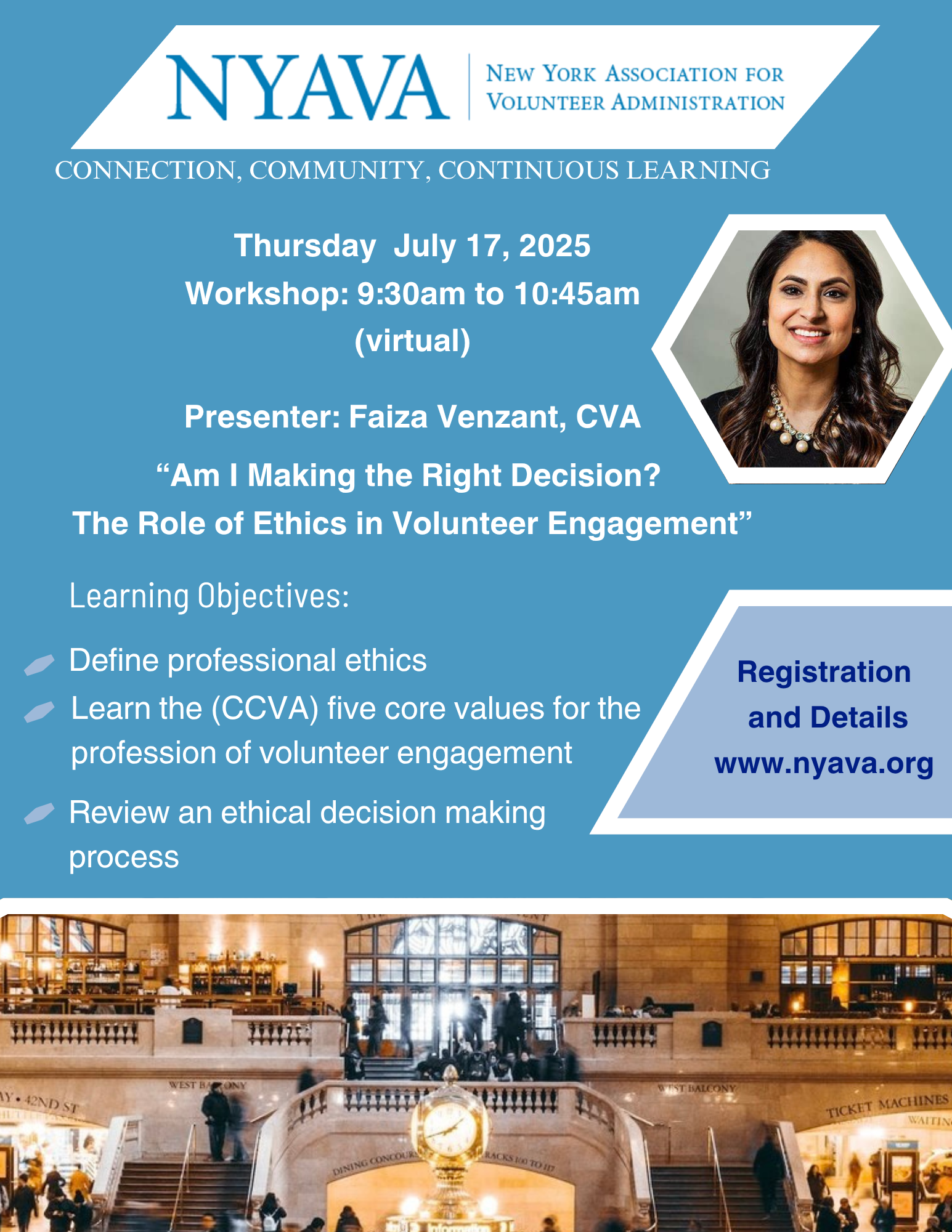 Flyer for a virtual workshop hosted by the New York Association for Volunteer Administration, scheduled for July 17, 2025, from 9:30 am to 10:45 am, presented by Faiza Venzant, CVA, titled 'Am I Making the Right Decision? The Role of Ethics in Volunt
