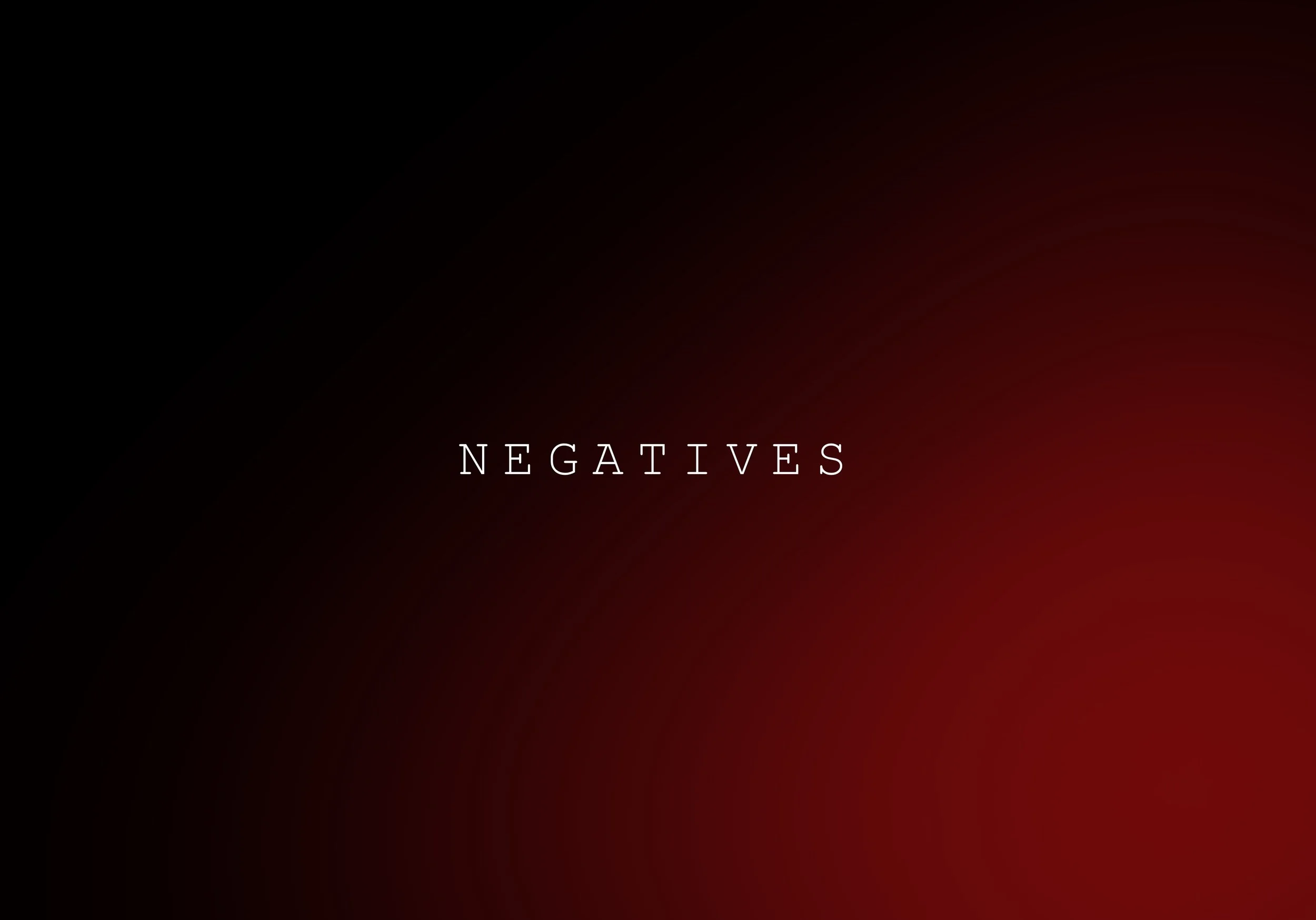 NEGATIVES