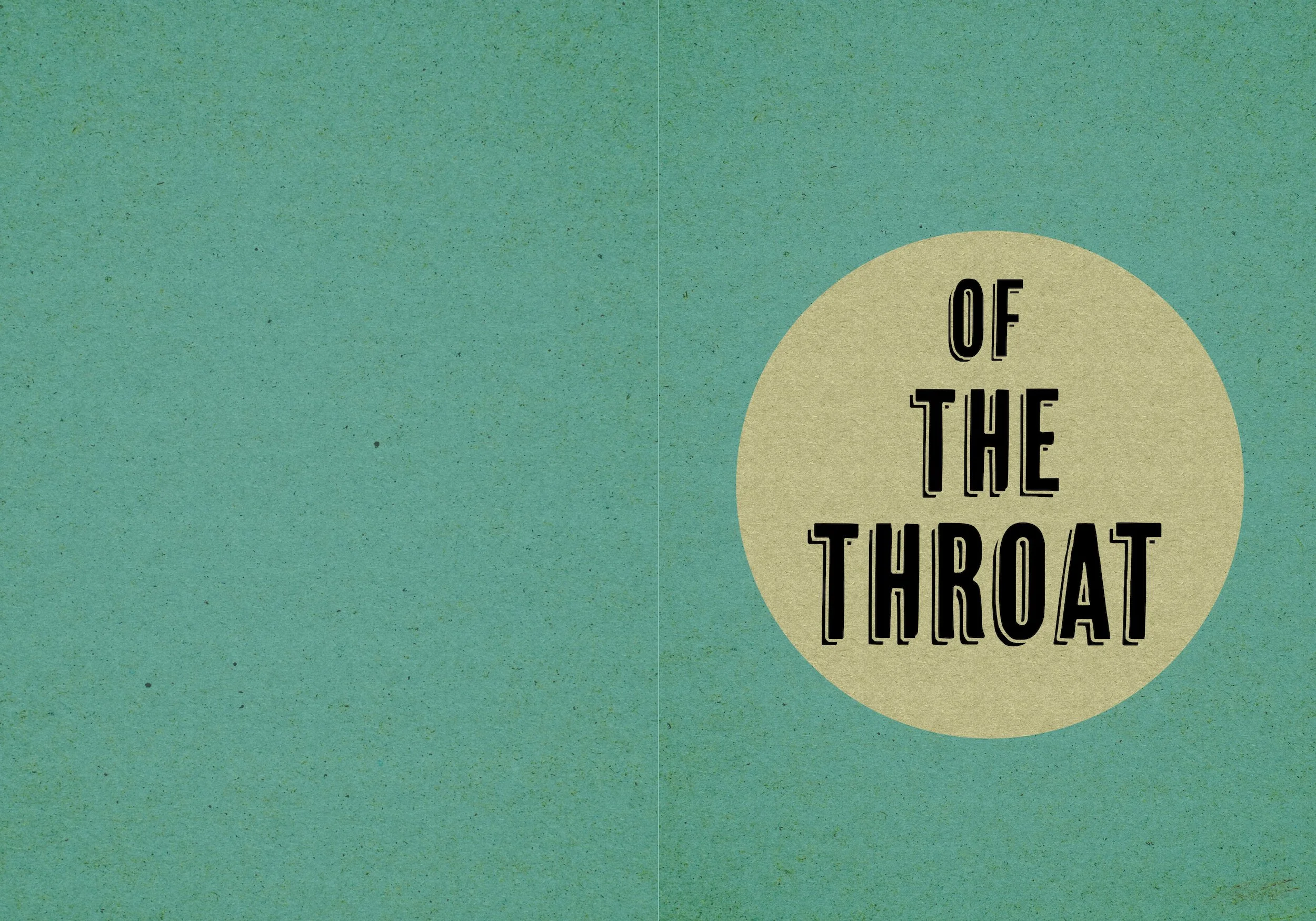 Of the Throat: A Short Story