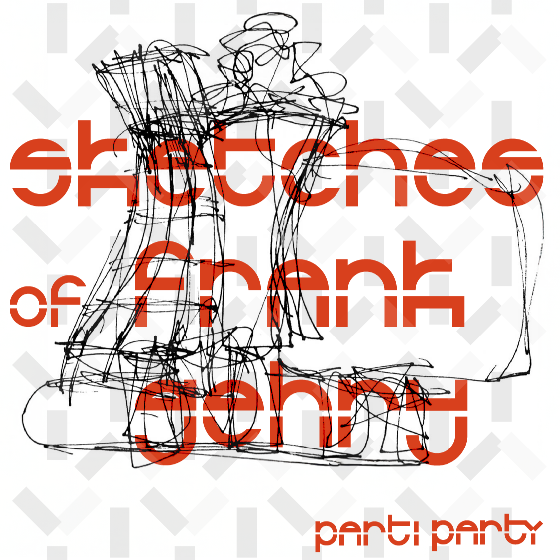 Parti Party : Sketches of Frank Gehry