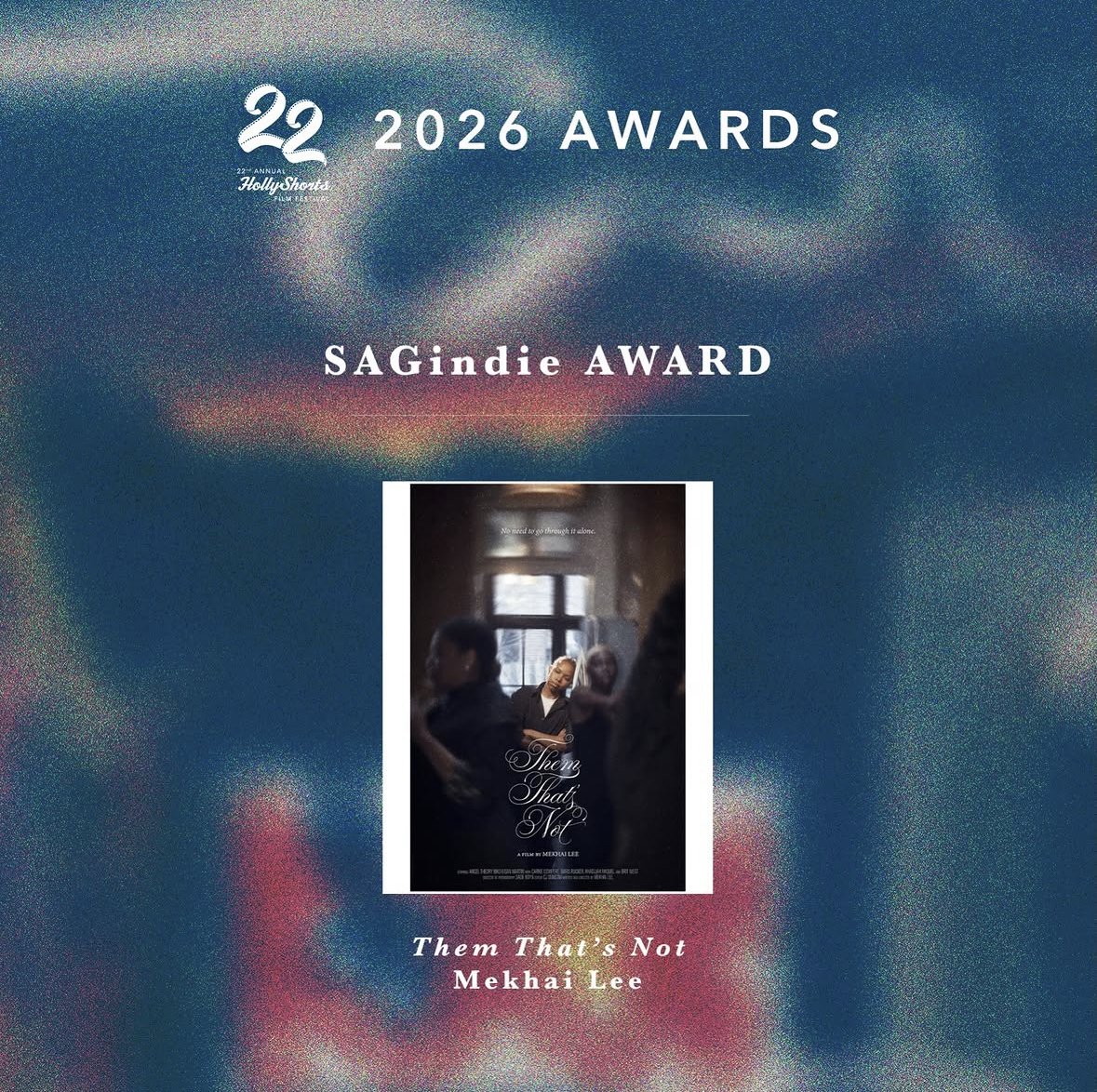 Them That’s Not Wins SAGindie Award @ HollyShorts 2026