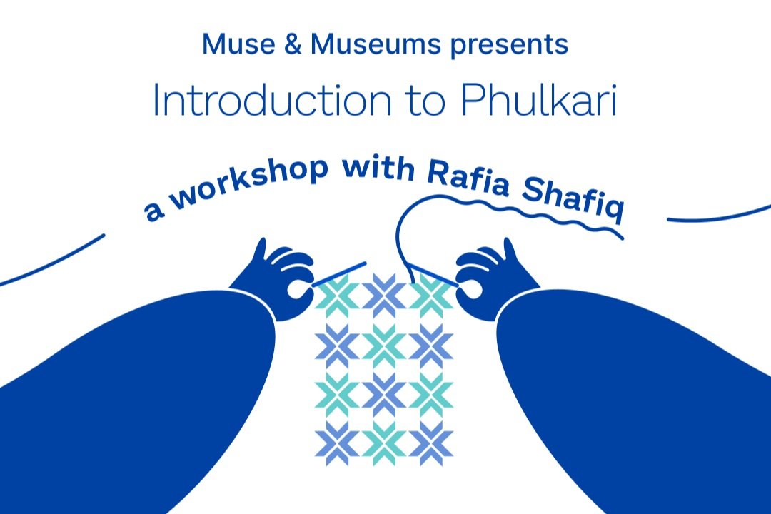 Introduction to Phulkari with Rafia Shafiq