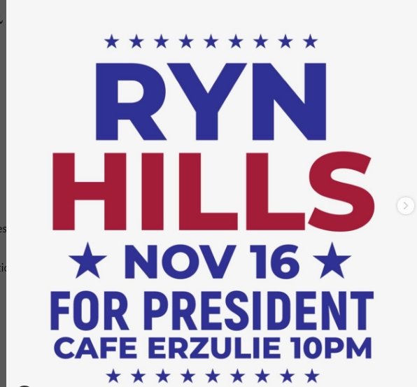 Ryn Hills for President