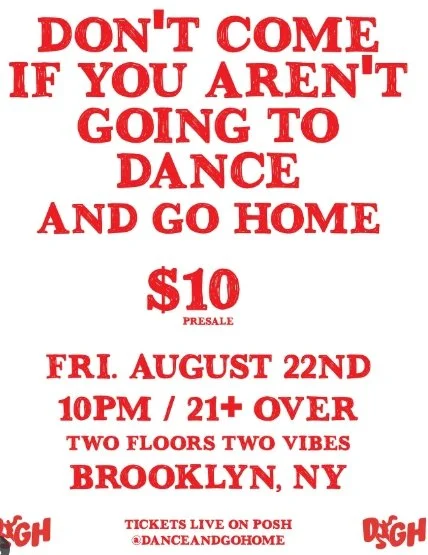 DANCE AND GO HOME: BROOKLYN SUMMER FINALE