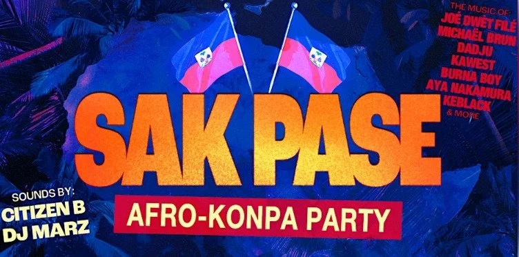Sak Pase: Afro-Konpa Party w/ Citizen B &amp; DJ Marz