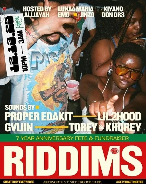 RIDDIMS 7 Year anniversary fÊTE