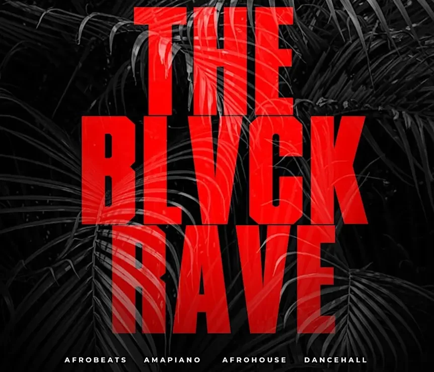 The BLVCK RAVE