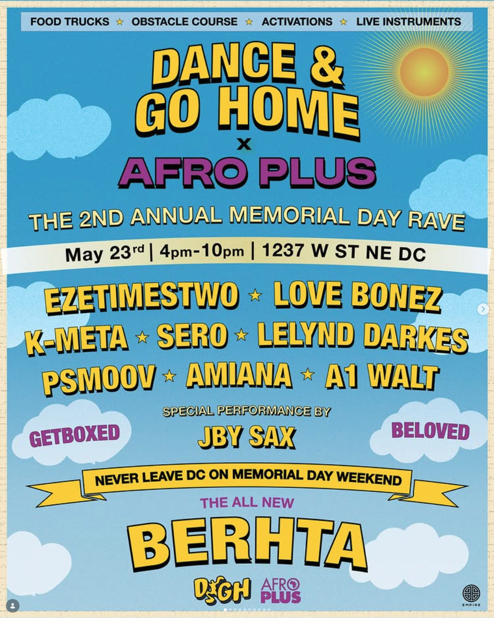 Dance &amp; Go Home x Afro Plus: The Memorial Day Rave