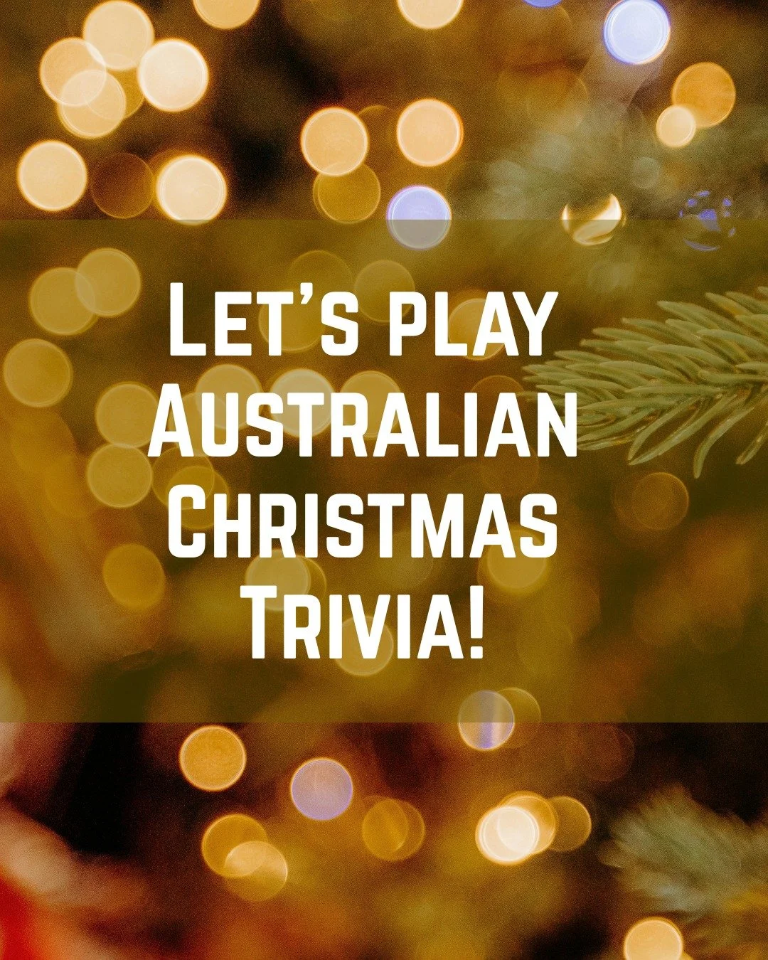 With just over a week until the big day, we thought we'd stir up a little Christmas cheer, Aussie style. Here are a few questions to test your knowledge of Australian traditions, music, and celebrations. 
If you like these and want more, check out th