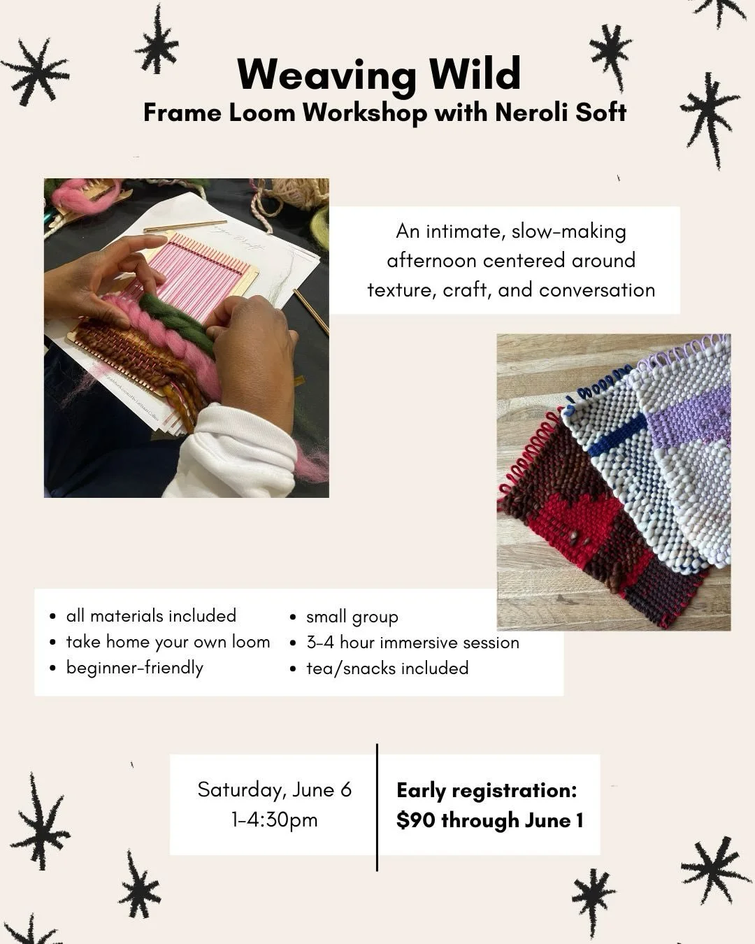 Slow making, textured layers, conversation, and craft.

A small-group weaving workshop led by an emerging fiber artist, Neroli Soft, designed as an immersive introduction to loom weaving and intuitive textile play.

Over the course of the afternoon, 