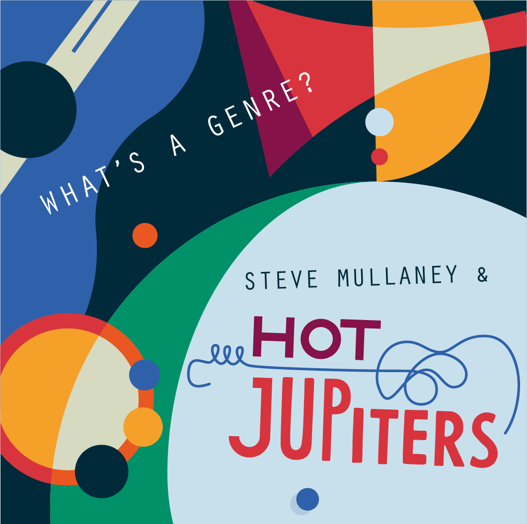 Book cover titled 'Hot Jupiters' by Steve Mullaney, with colorful abstract shapes and the question 'What’s a Genre?'
